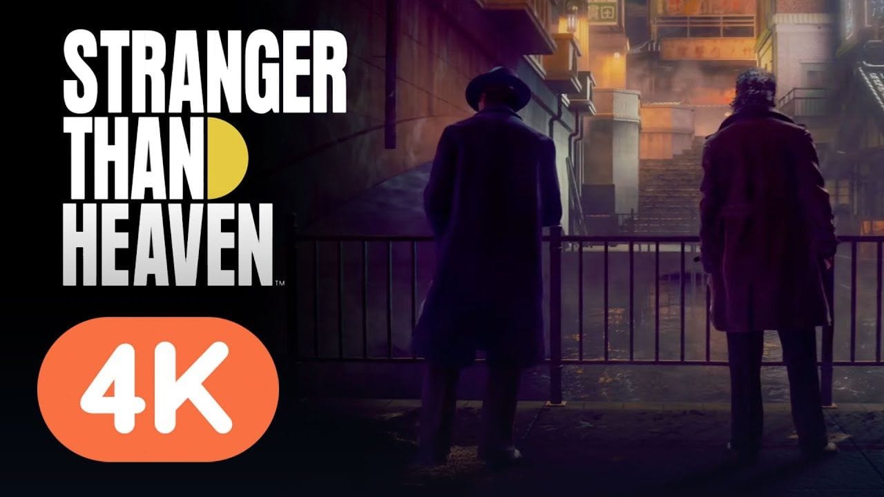 Stranger Than Heaven - Official Story Trailer (4K) | Summer Game Fest 2025