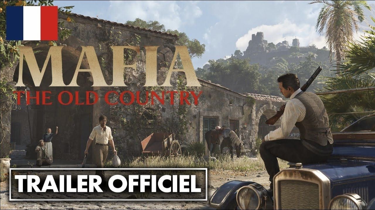 Mafia : The Old Country : Le Trailer de l'Histoire du Jeu - Version VOSTFR