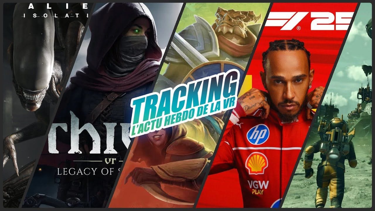 Tracking L'actu VR #261: Thief VR, Demeo Dungeon & Dragon, F1 2025, Alien Isolation...