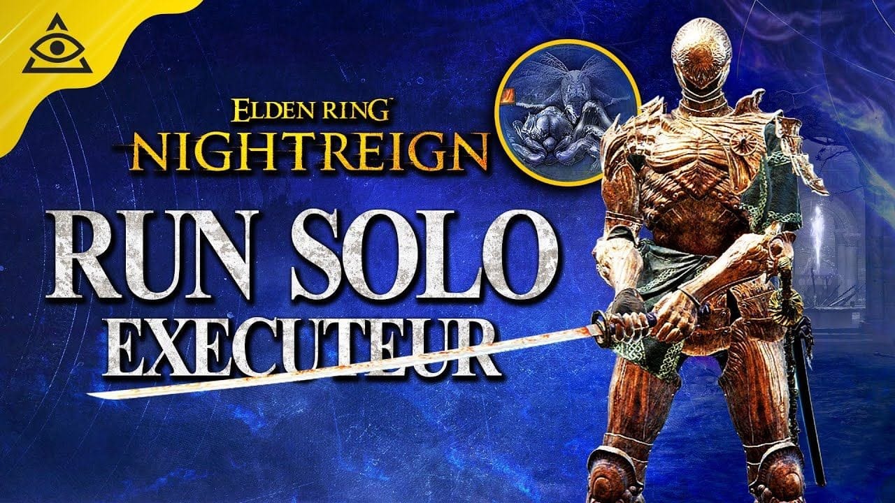 Elden Ring Nightreign : Run Solo ÉXÉCUTEUR (Boss Phalène, Gnoster)
