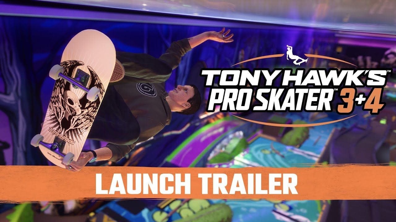 Tony Hawk's™ Pro Skater™ 3 + 4 | Launch Gameplay Trailer