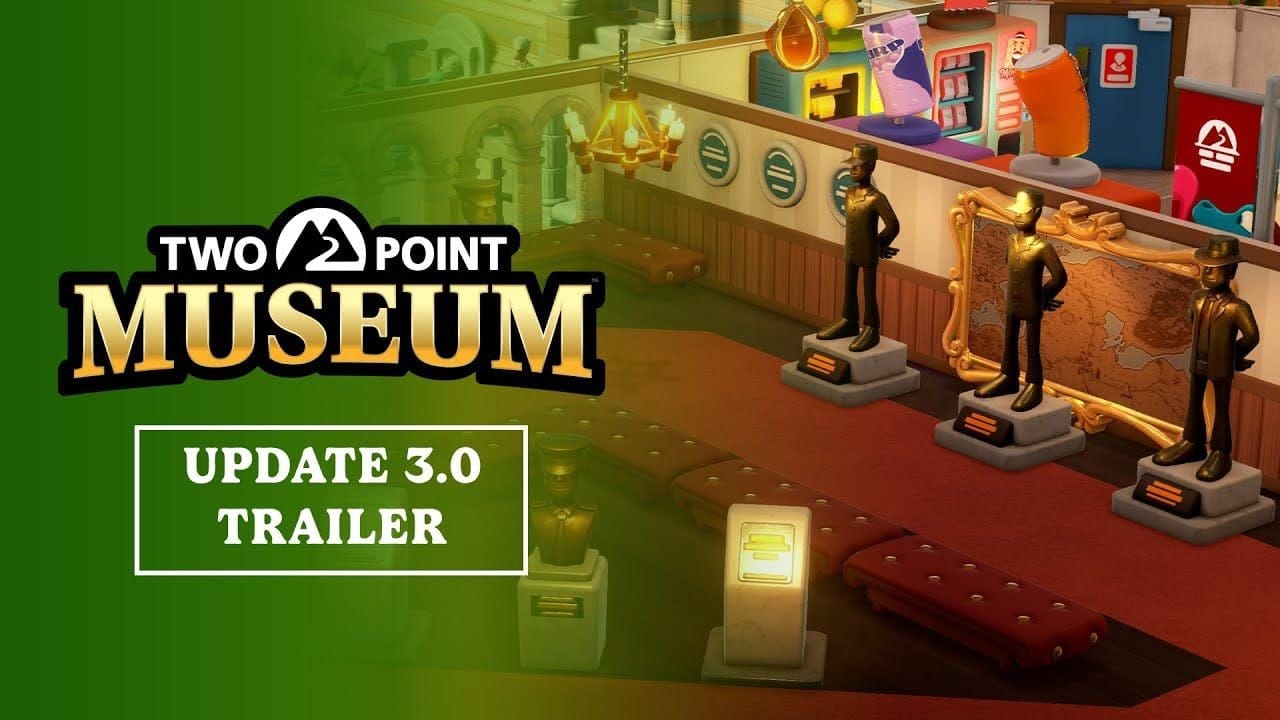 Two Point Museum: Update 3.0 Trailer | OUT NOW ON STEAM!