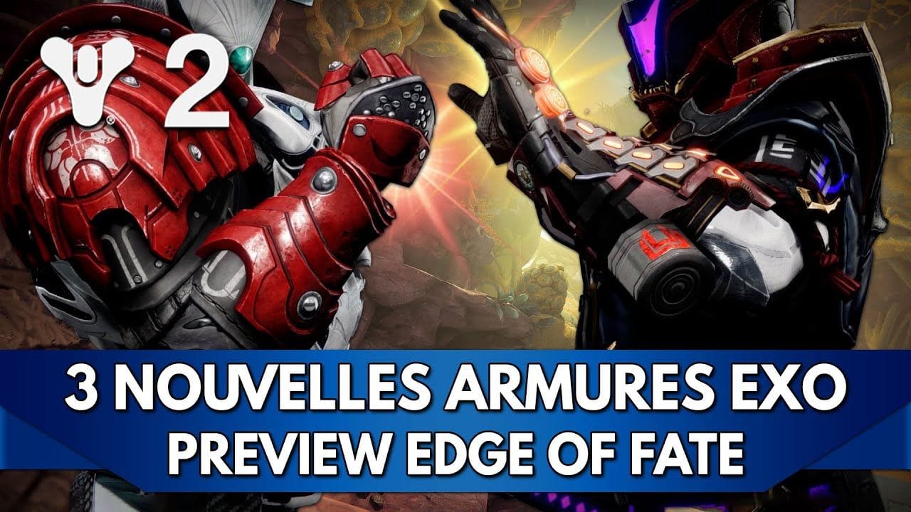 Destiny 2 Edge of Fate FR Preview : Nouvelles Armures Exotiques (x3) Thor vous avez dit Thor ?