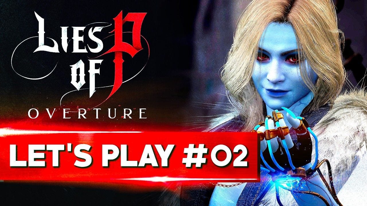CE BOSS EST JUSTE HALLUCINANT | Lies of P Overture DLC - LET'S PLAY FR #02