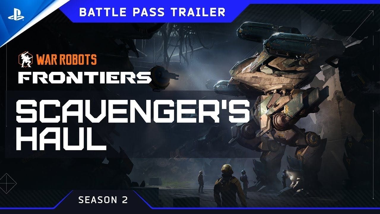 War Robots: Frontiers - Scavenger's Haul Battle Pass Trailer | PS5 & PS4 Games