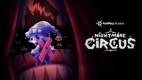 FairPlay Studios dévoile du gameplay de Nightmare Circus (2026)