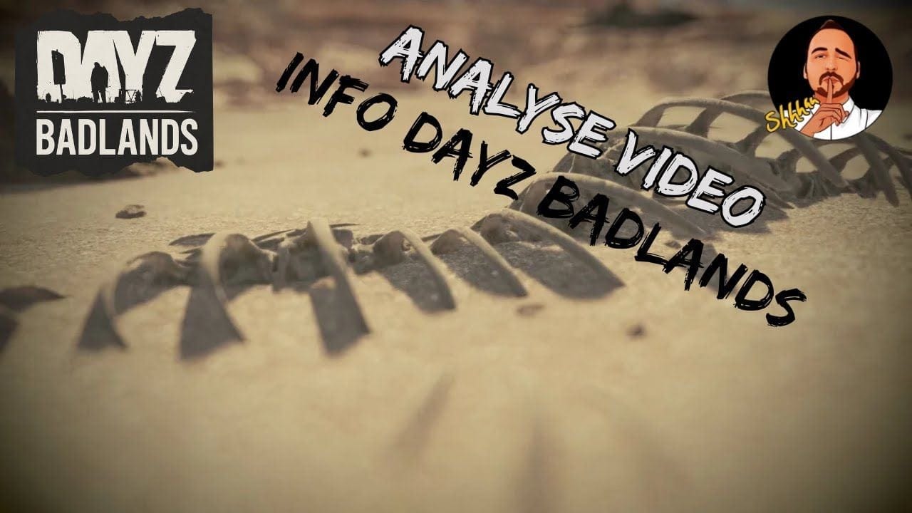 DayZ Badlands : des indices d’une future annonce ? Analyse de la vidéo de WOBO