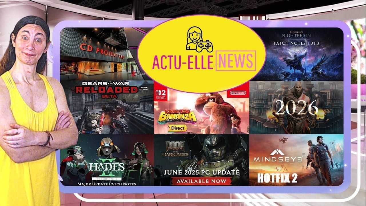 Actu Elle News du 19 juin(Donkey Kong, Doom, Elden Ring, Hades, Mindseyes et plus)