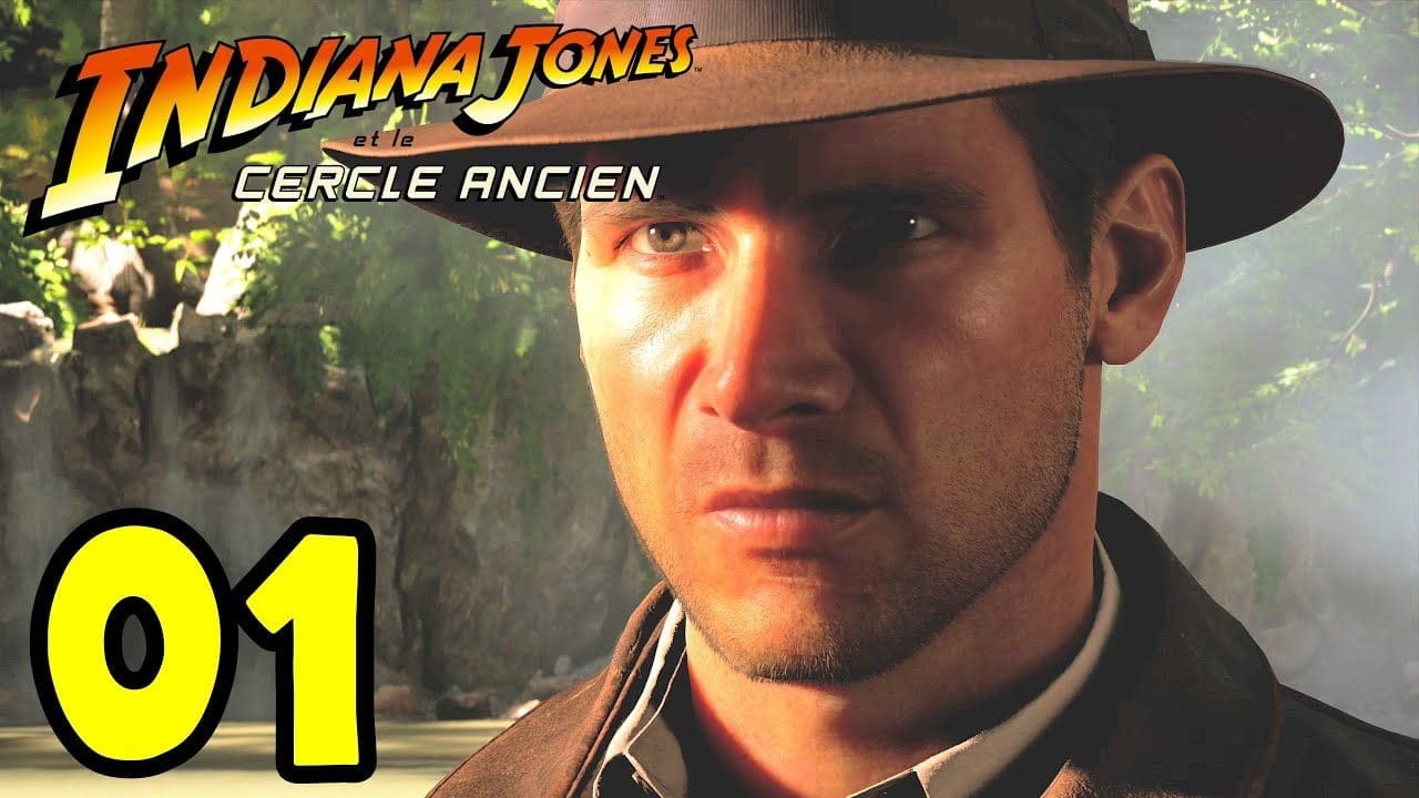 INDIANA JONES ET LE CERCLE ANCIEN FR #1 - Indy au Sommet de sa Forme !!!