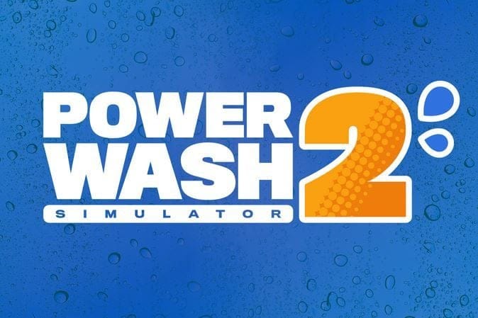 GEEKNPLAY - Powerwash Simulator 2 - La nouvelle simulation ultime de nettoyage se dévoile davantage à travers un trailer de gameplay et des captures d'écran