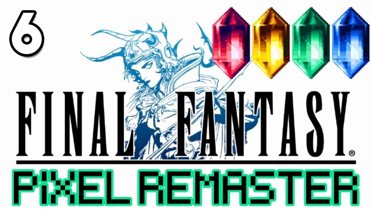 Épisode 6/9 - Final Fantasy 1 Pixel Remaster (Gameplay FR)