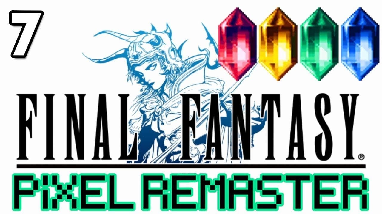 Épisode 7/9 - Final Fantasy 1 Pixel Remaster (Gameplay FR)