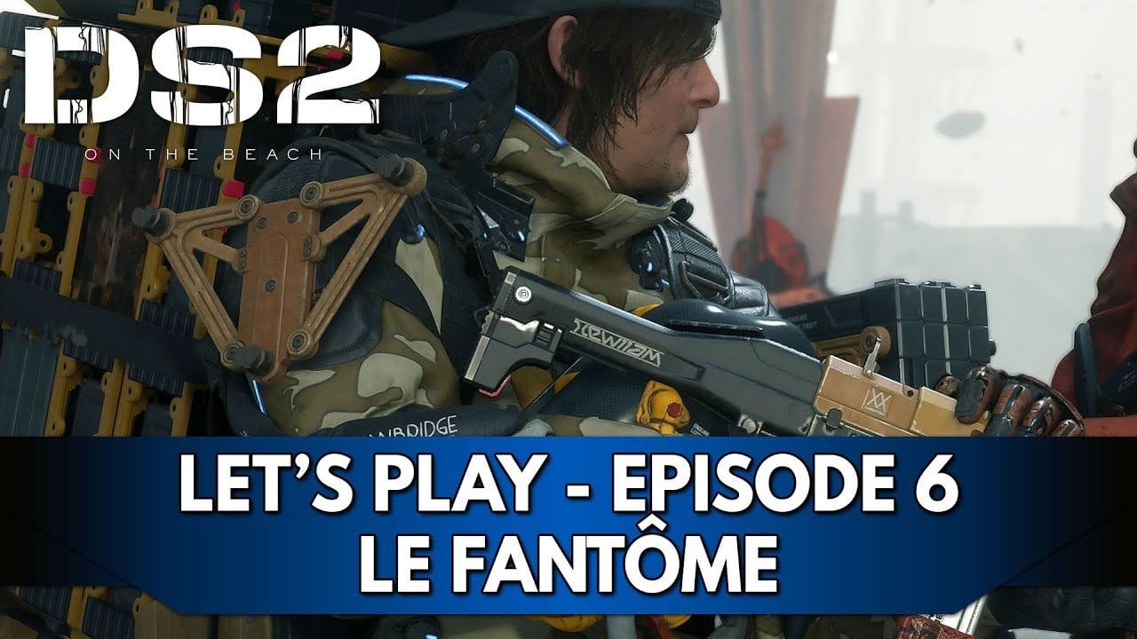 Death Stranding 2 Gameplay FR : Let's Play Hardcore - Episode 6, Le Fantôme