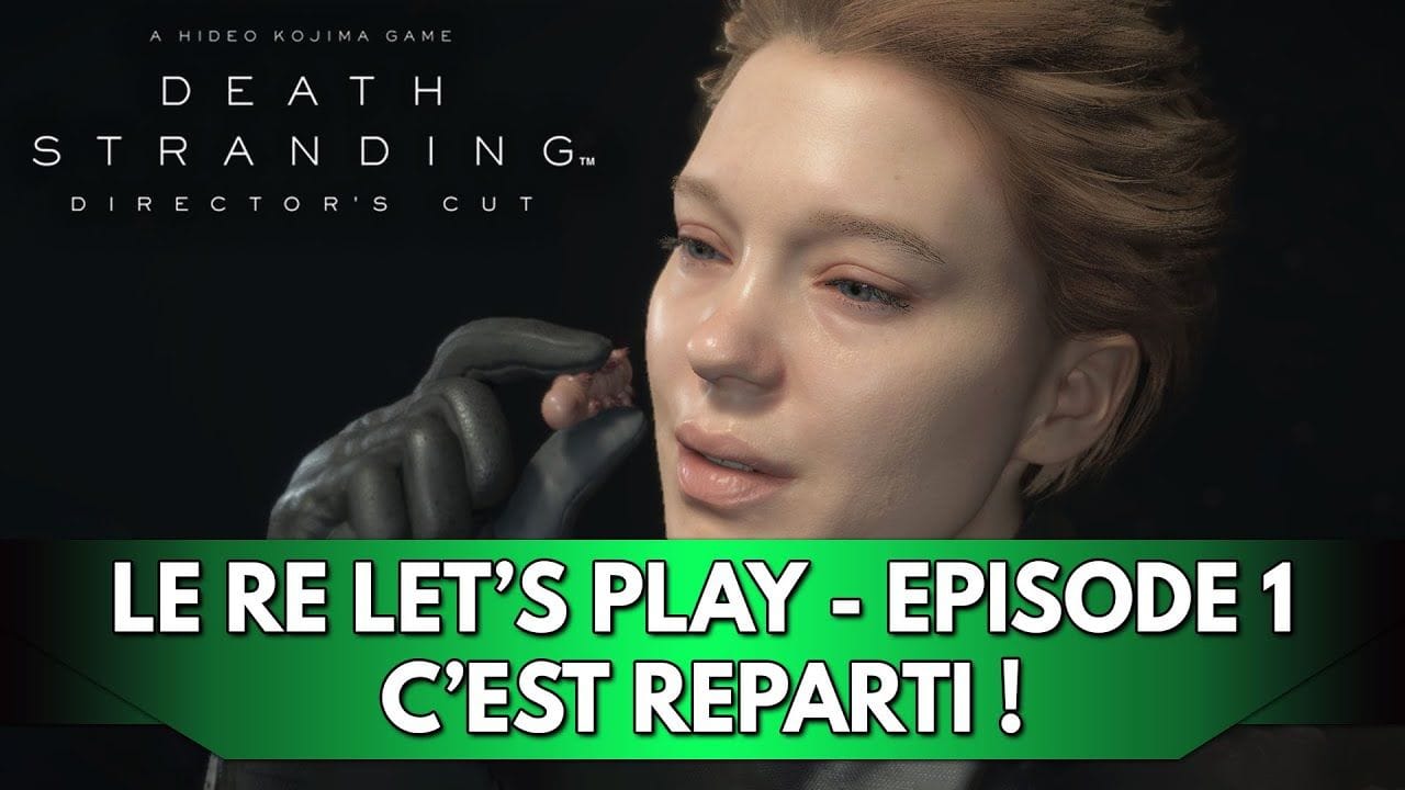 Death Stranding 1 Gameplay FR : Le RE Let's Play (Difficile) - Episode 1, c'est reparti !