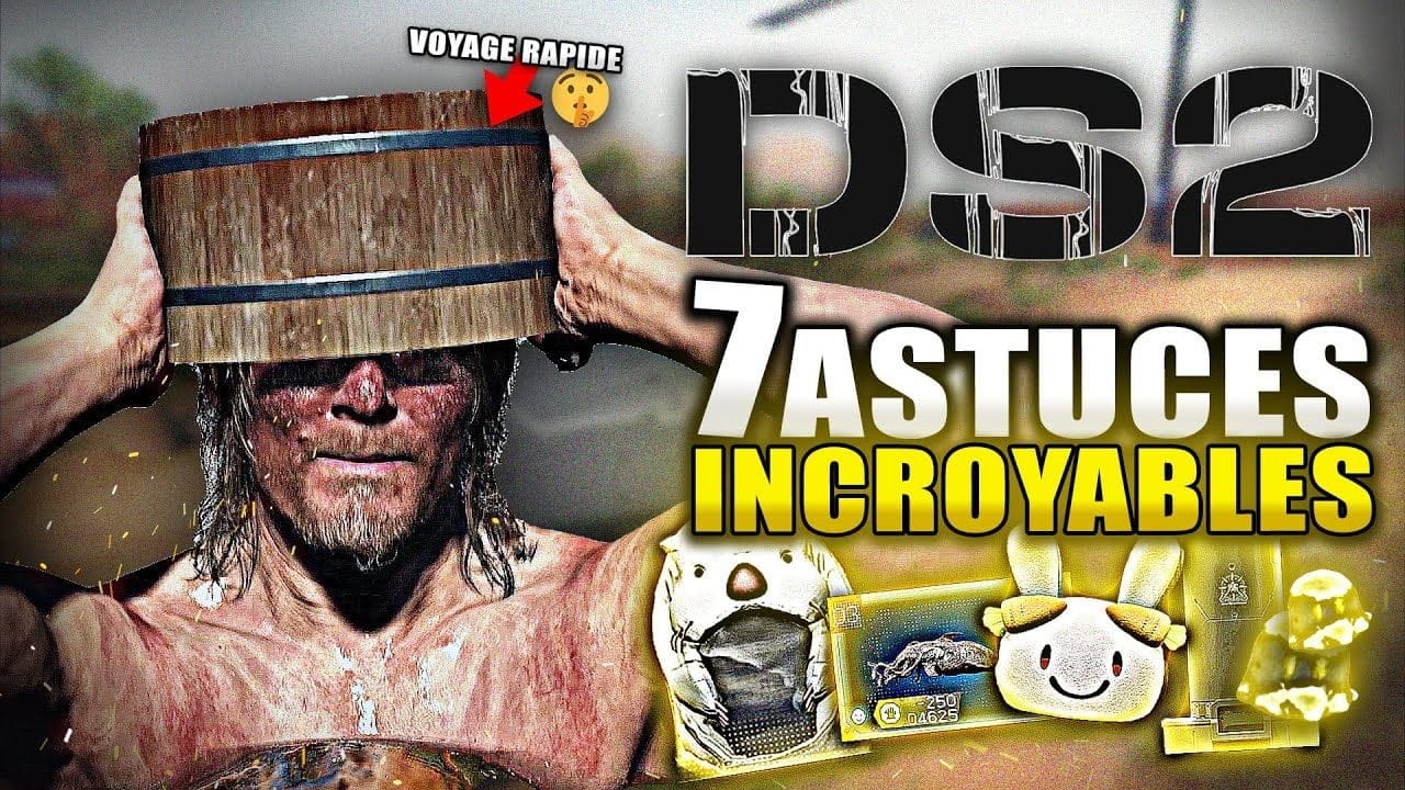 Death Stranding 2 : 7 Astuces que j'aurai voulu Savoir PLUS TÔT !! Voyage secret, Sources chaude...