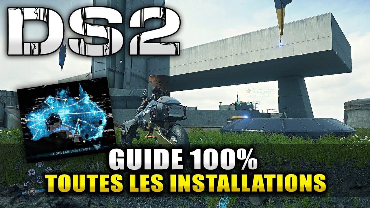 Death Stranding 2 : Guide 100% : Toutes les INSTALLATIONS (Emplacements & Connexion)