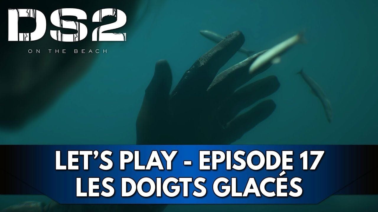 Death Stranding 2 Gameplay FR : Let's Play Hardcore - Episode 17, les Doigts Glacés de la Mort