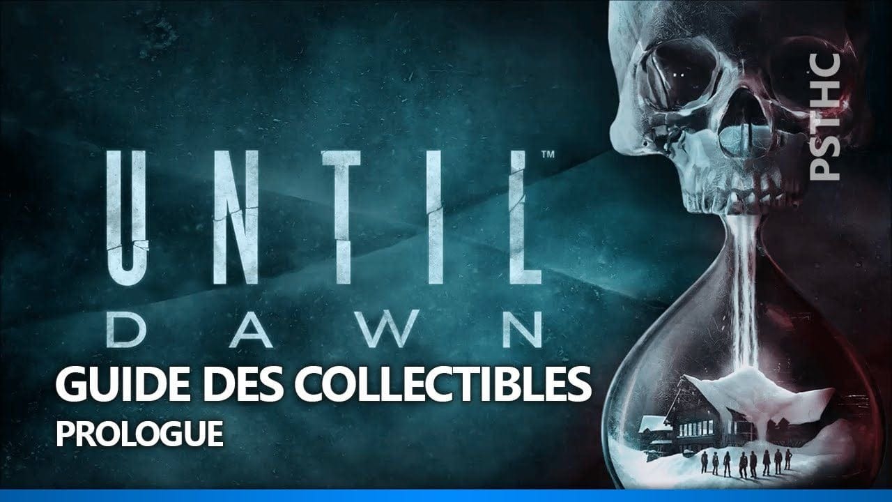 Until Dawn - All the clues : Prologue | Prologue : Tous les indices
