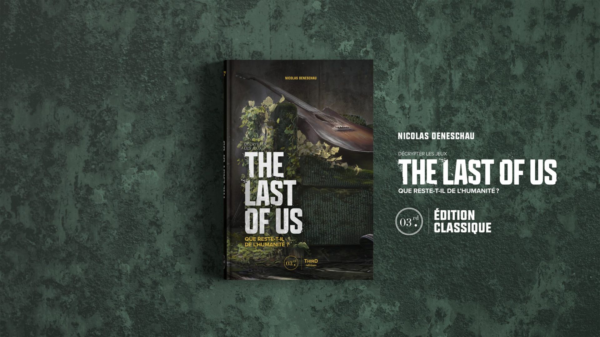 Grosse promo sur le livre Décrypter les jeux The Last of Us (Third)