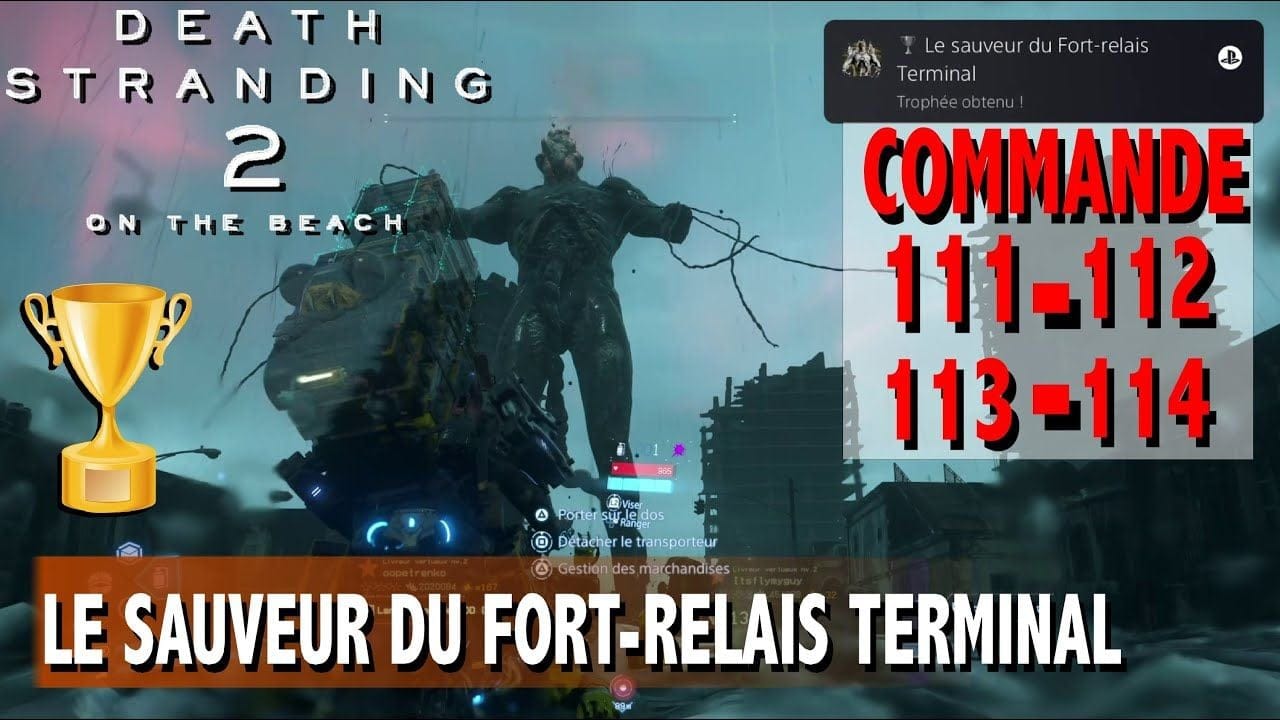 LE SAUVEUR DU FORT-RELAIS TERMINAL - Chasseur de Fantôme Commande 111 112 113 114 DEATH STRANDING 2