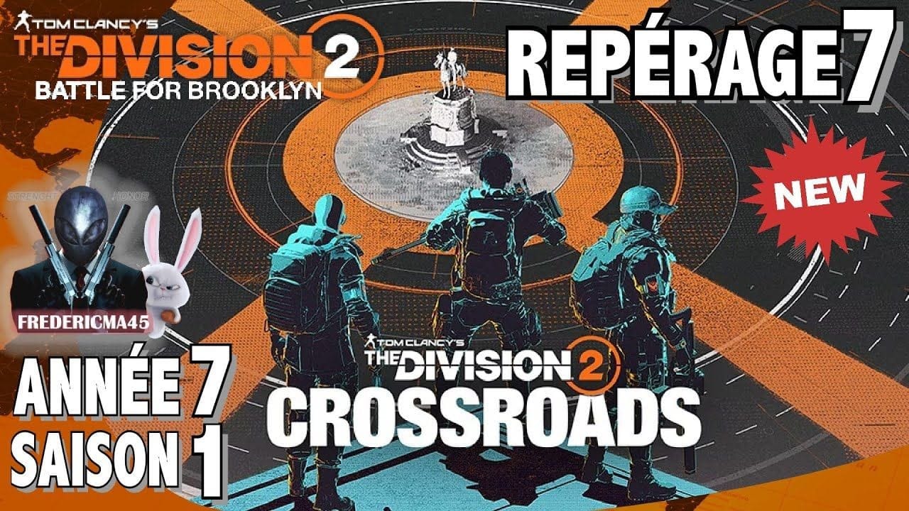 THE DIVISION 2 - REPÉRAGE 7 + Activité 1 2 3 & DÉCOUVERTE SAISON 1 ANNÉE 7 CROSSROADS