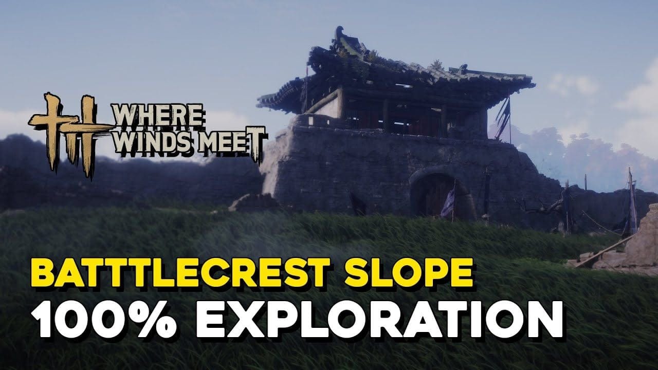 Where Winds Meet Battlecrest Slope 100% Exploration (All Sentient Beings Locations)