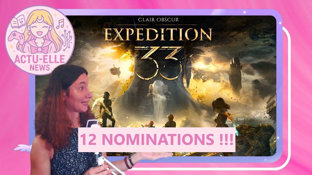 Actu Elle News 18 novembre 2025(Expedition 33, Game Awards, Partner Preview...)
