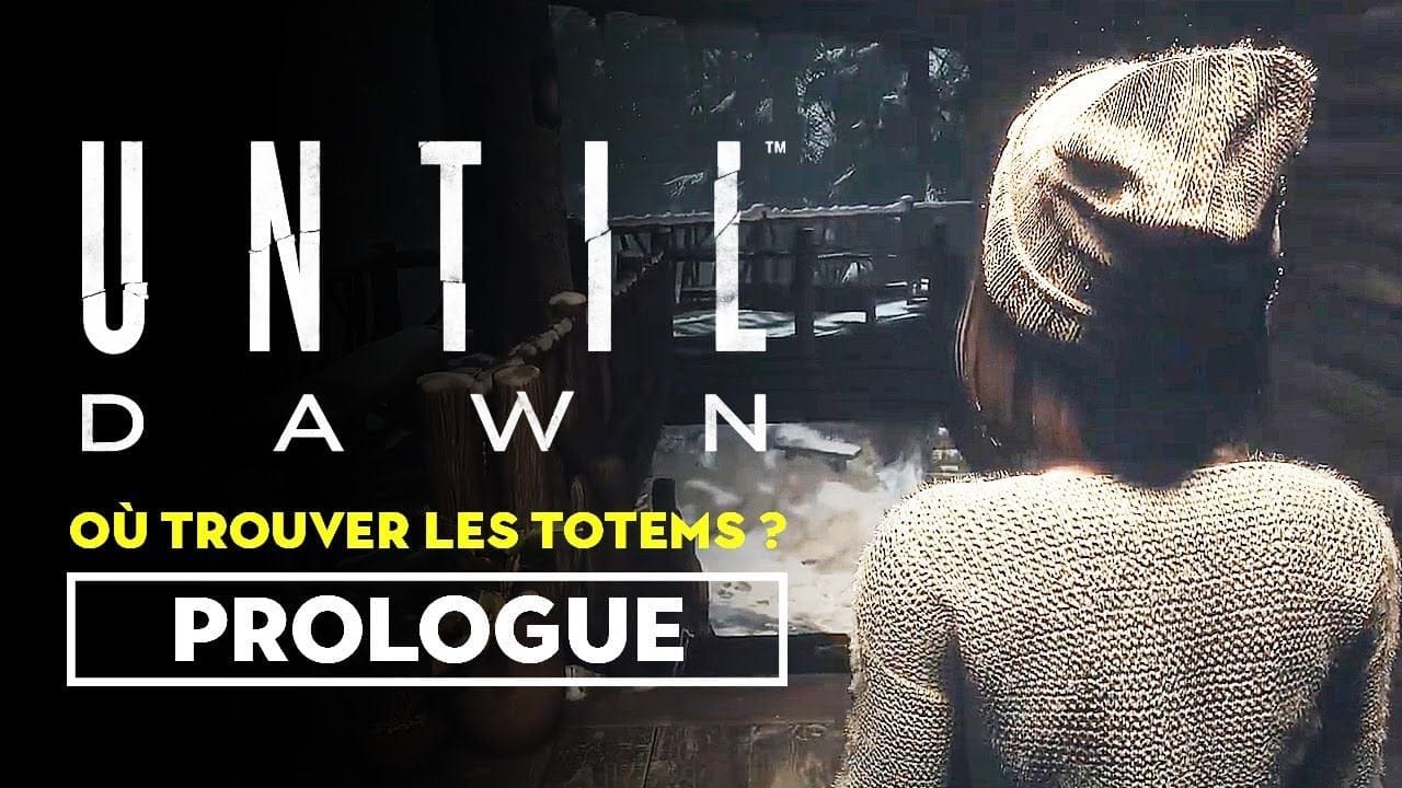 Until Dawn (Remaster) - Où trouver le totem du prologue ?