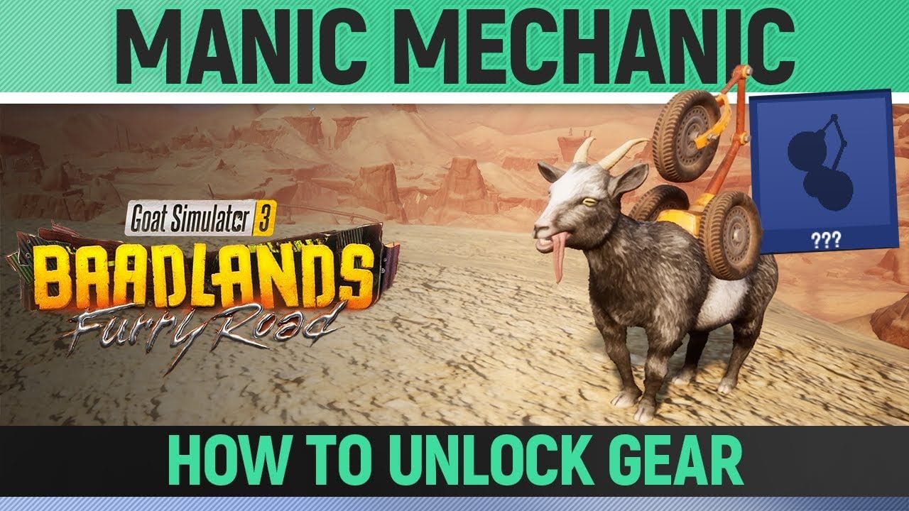 Goat Simulator 3: Baadlands Furry Road - Manic Mechanic - Goat Gear Location