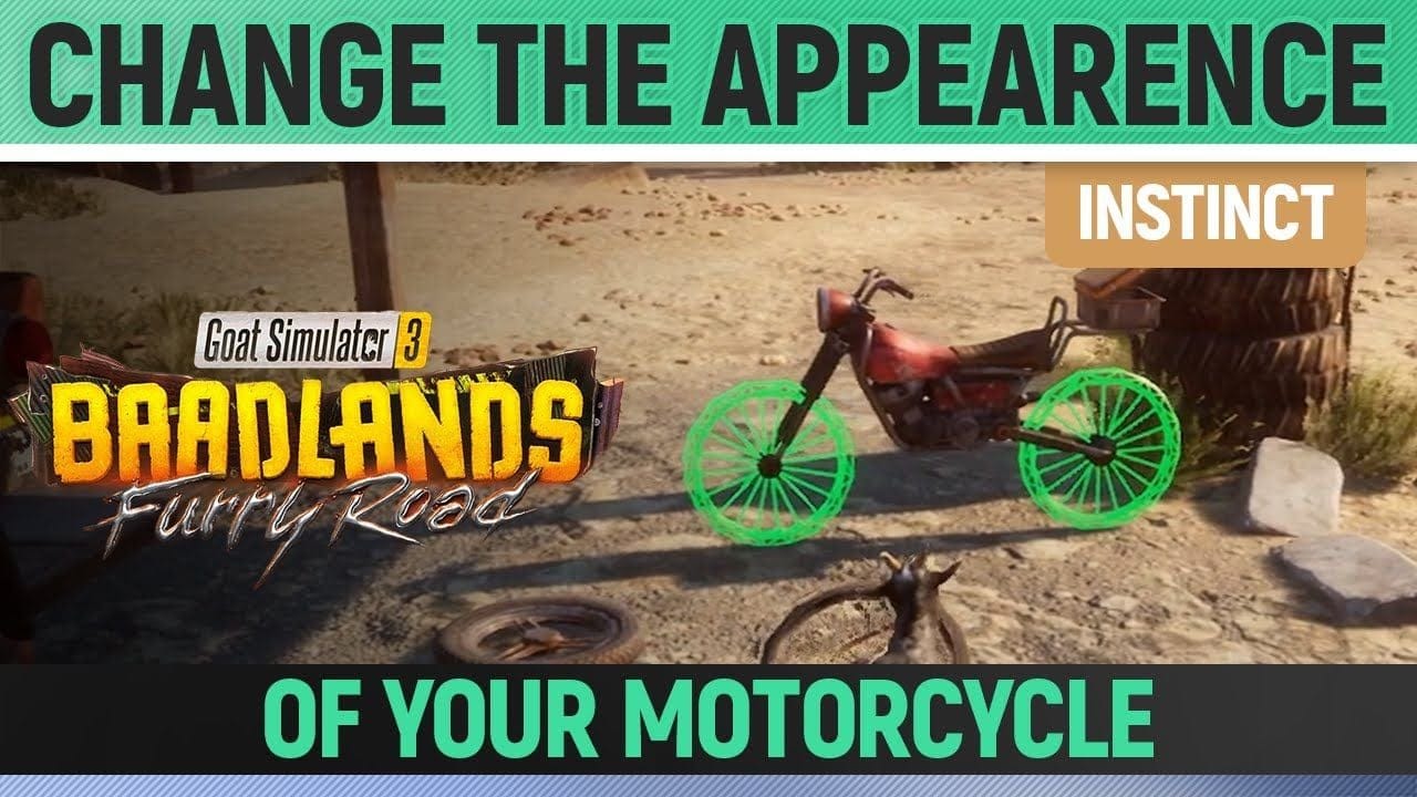 Goat Simulator 3: Baadlands Furry Road - Instinct - Change the Appearence of Your Motorcycle