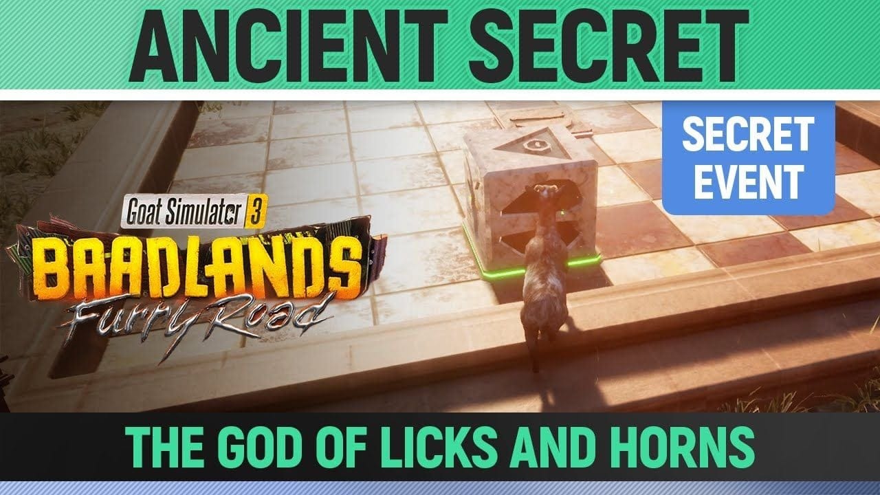 Goat Simulator 3: Baadlands Furry Road - Secret Event - Ancient Secret (All Cube Puzzles)