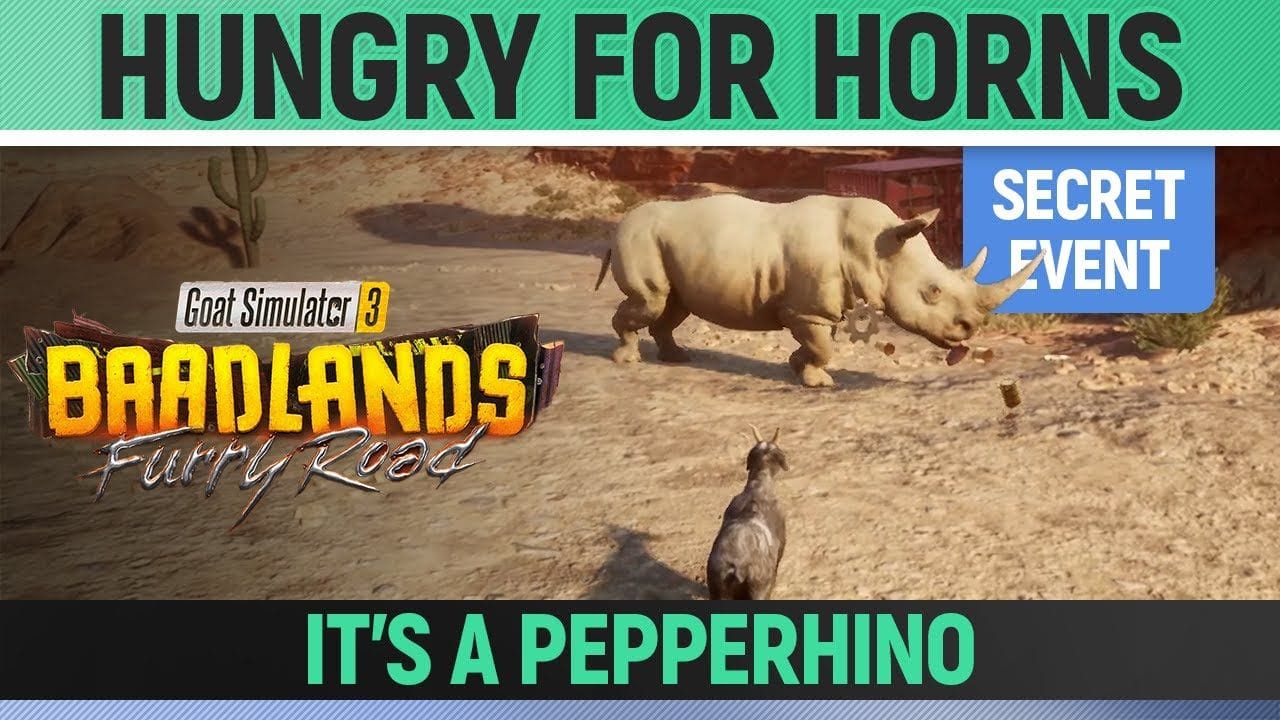 Goat Simulator 3: Baadlands Furry Road - Secret Event - Hungry for Horns (Pizza with Rhino Topping)