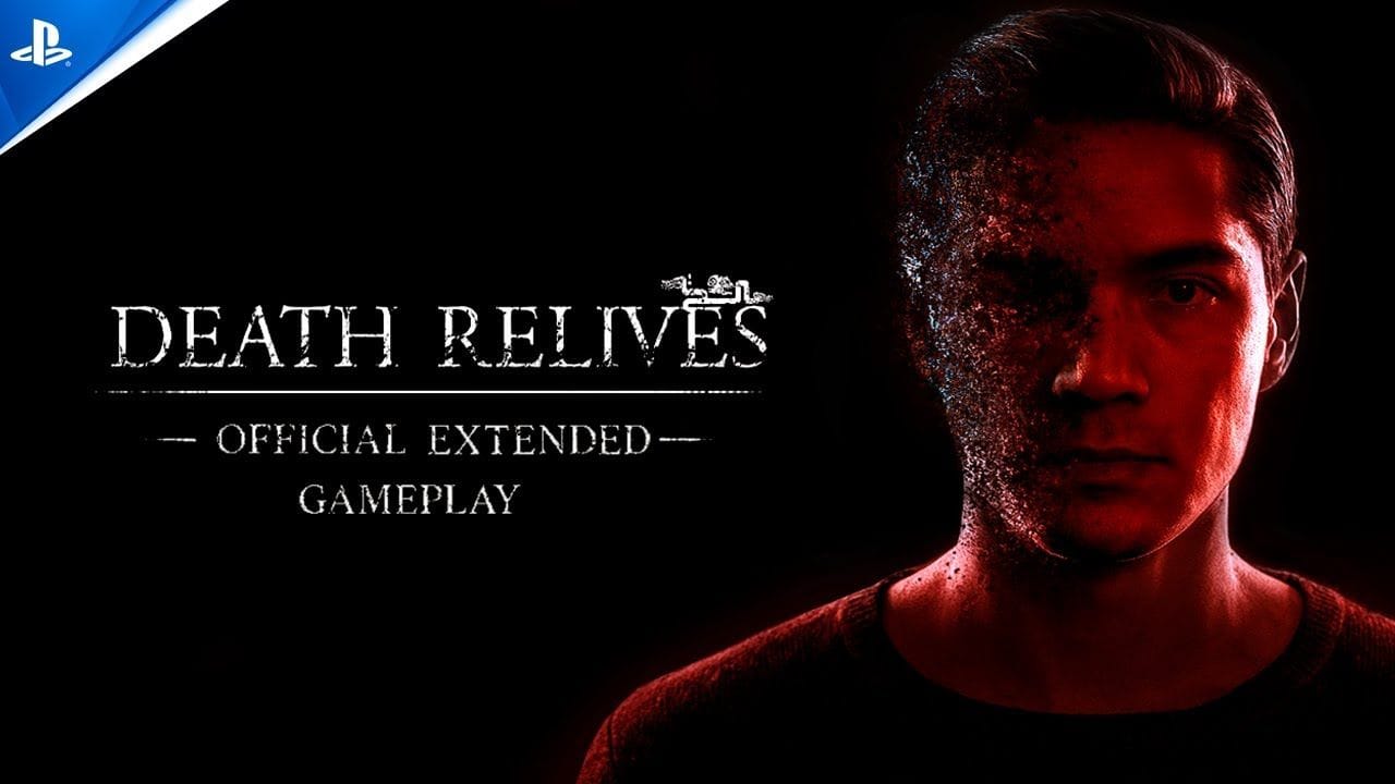 Death Relives - Extended Gameplay Video | PS5 & PS4 Games