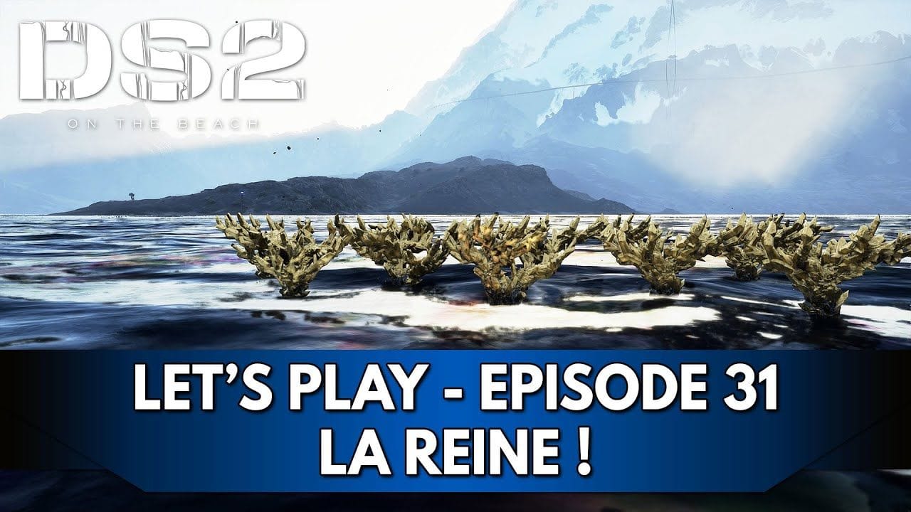 Death Stranding 2 Gameplay FR : Let's Play Hardcore - Episode 31, la Reine !