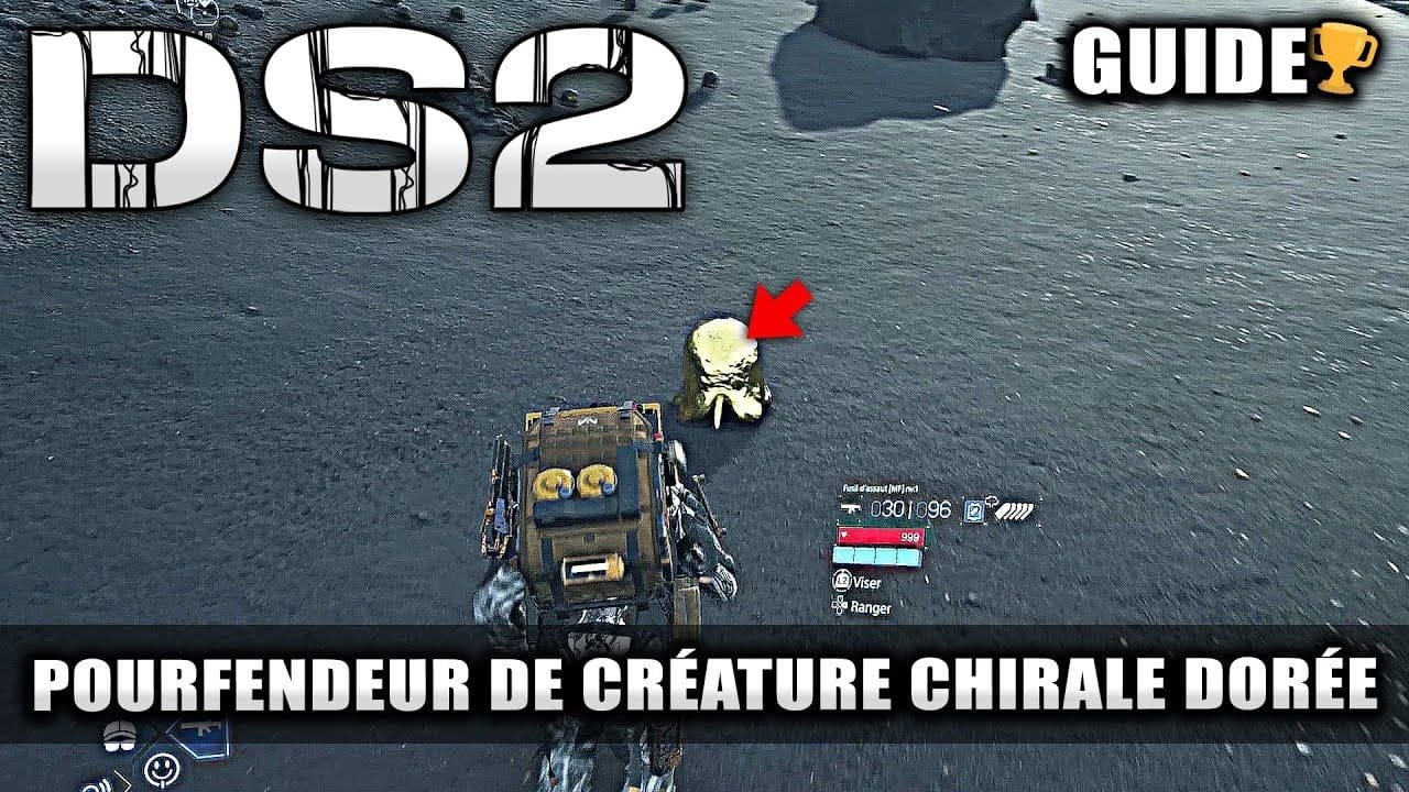 Death Stranding 2: Ou Trouver la Créature Chirale Dorée (🏆 Pourfendeur de créature chirale dorée)