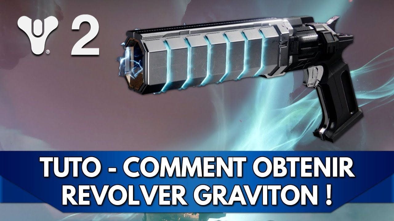 Destiny 2 Tuto FR : Revolver Exo Graviton, comment l'obtenir ? Quête Complète Pas à Pas