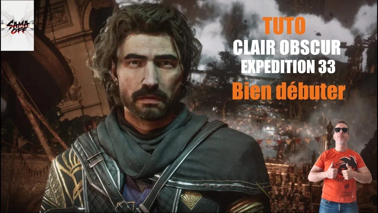 TUTO Clair Obscur Expedition 33, bien débuter !
