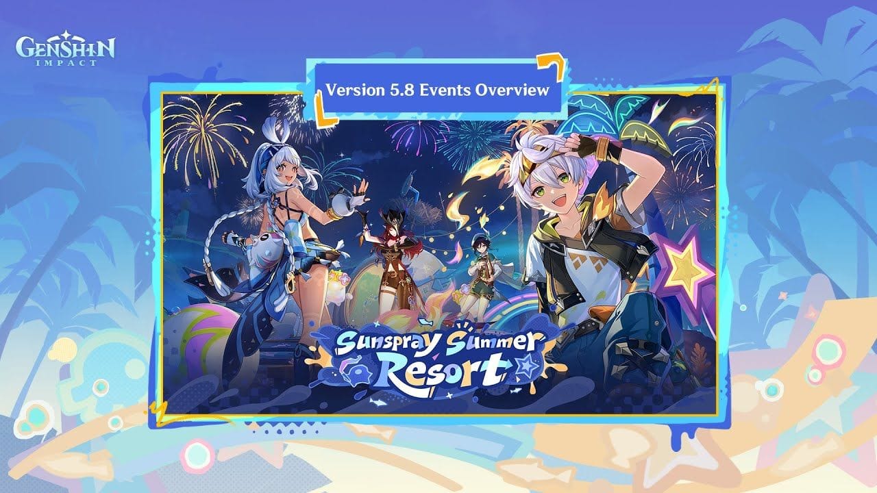 Version 5.8 "Sunspray Summer Resort" Events Overview | Genshin Impact #GenshinImpact