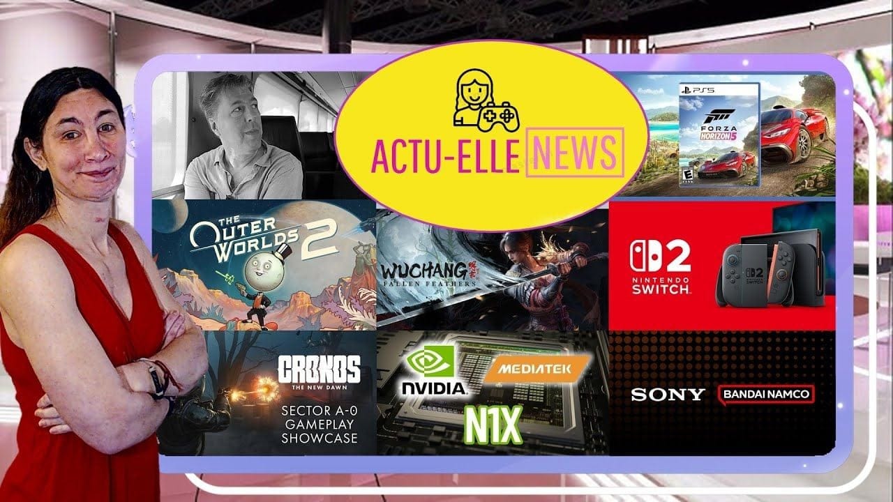 Actu Elle News 24 juillet 2025(Julian LeFay, Wuchang, Cronos, Forza Horizon 5 et plus)
