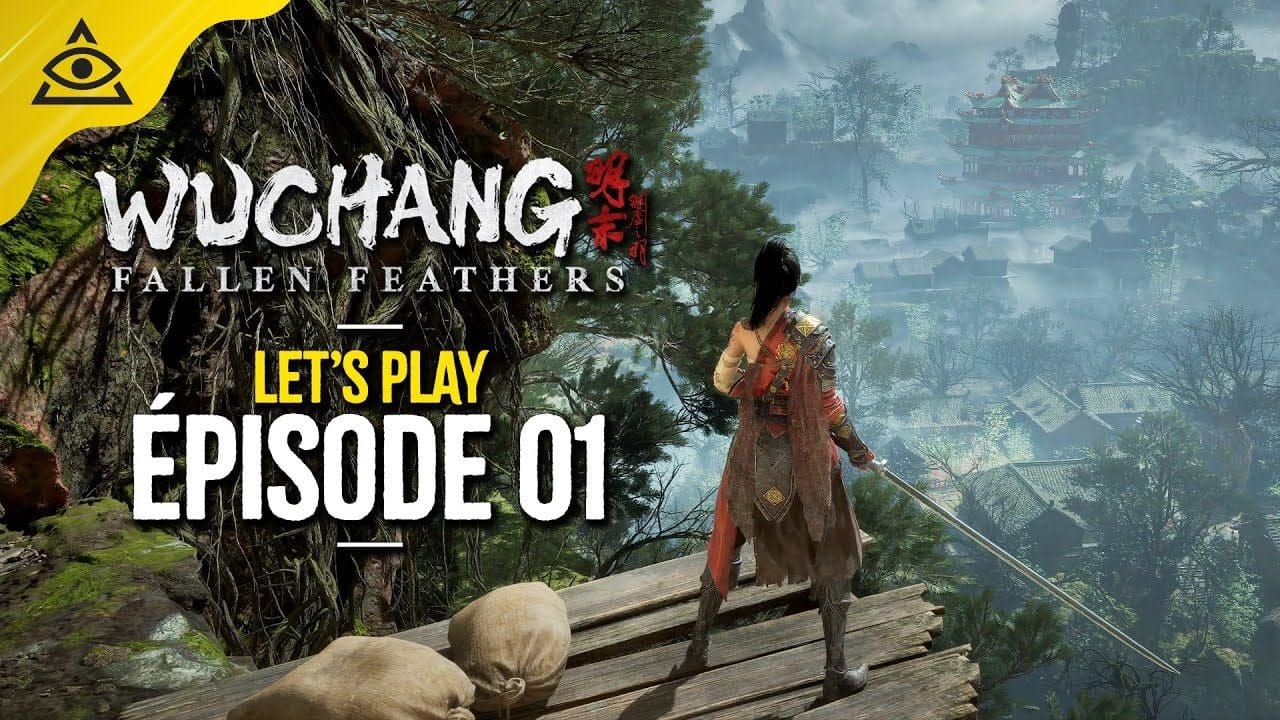 WUCHANG Fallen Feathers | Épisode 1 : Le Havre Sacré & Boss Dhutanga