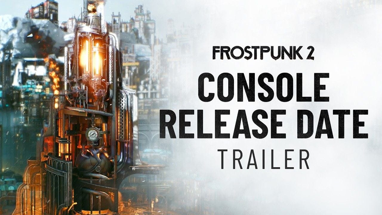 Frostpunk 2 | Console Release Date Trailer.