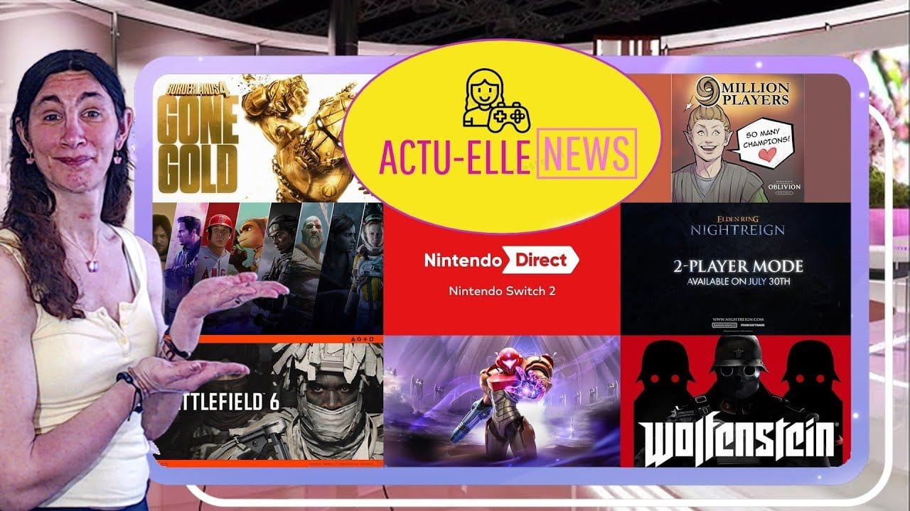 Actu Elle News 26 juillet 2025(Nintendo Direct, Metroid, Battlefield et plus)