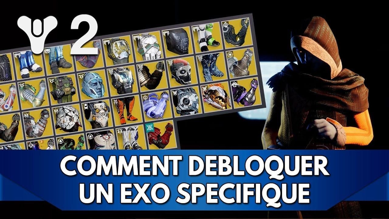 Destiny 2 Tuto FR : Comment obtenir une Armure Exotique Spécifique ?