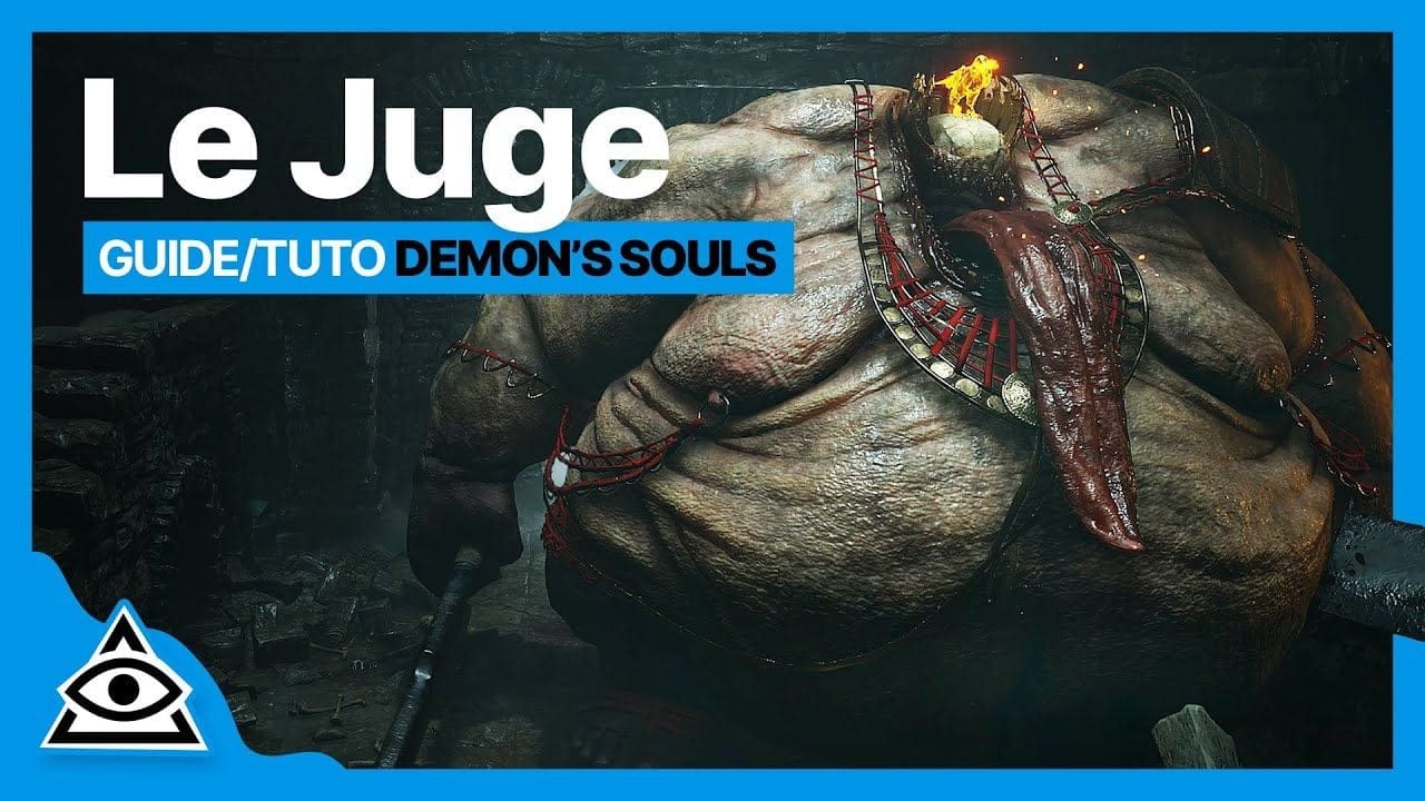 GUIDE-TUTO DEMON'S SOULS (PS5) † Battre Le Juge facilement † FR