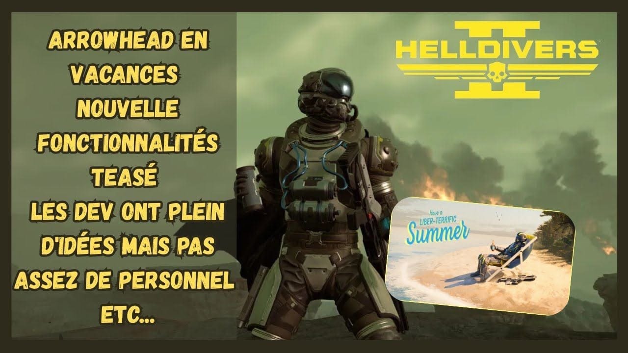 ACTU HELLDIVERS 2 : LA FONCTIONNALITE TRES DEMANDEE ARRIVE - ARROWHEAD EN VACANCE