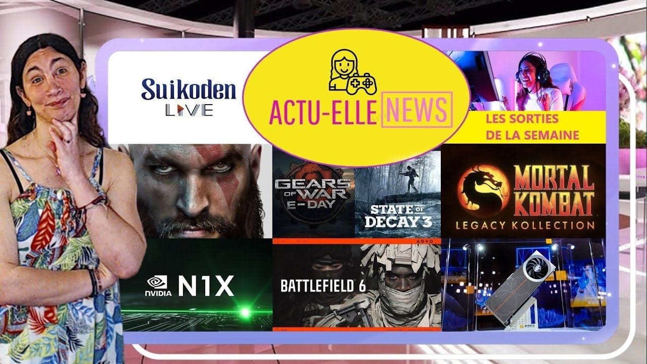 Actu-Elle News 27 juillet 2025(Les Sorties de la Semaine, Battlefield, N1X et plus)