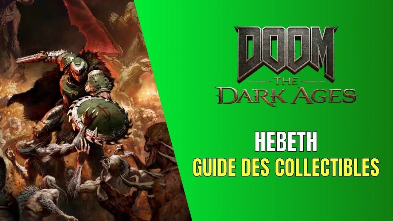 Doom: The Dark Ages Hebeth Guide des Collectibles - Guide 100%