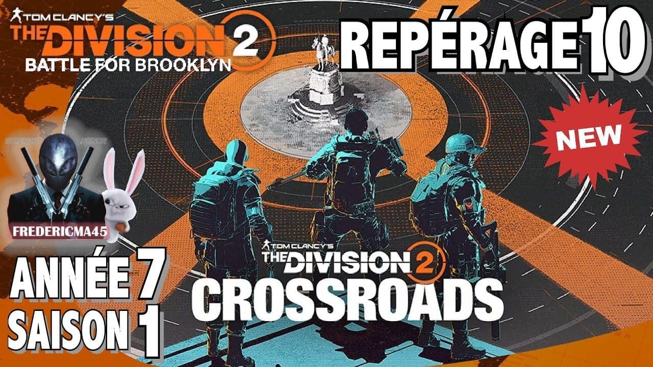 THE DIVISION 2 - REPÉRAGE 10 + Activité 1 2 3 & DÉCOUVERTE SAISON 1 ANNÉE 7 CROSSROADS