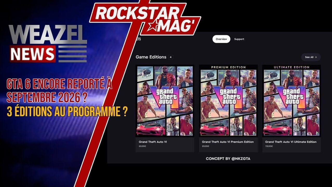 GTA 6 REPORTÉ À SEPTEMBRE 2026, AVEC 3 ÉDITIONS DIFFÉRENTES ? ... OU PAS !