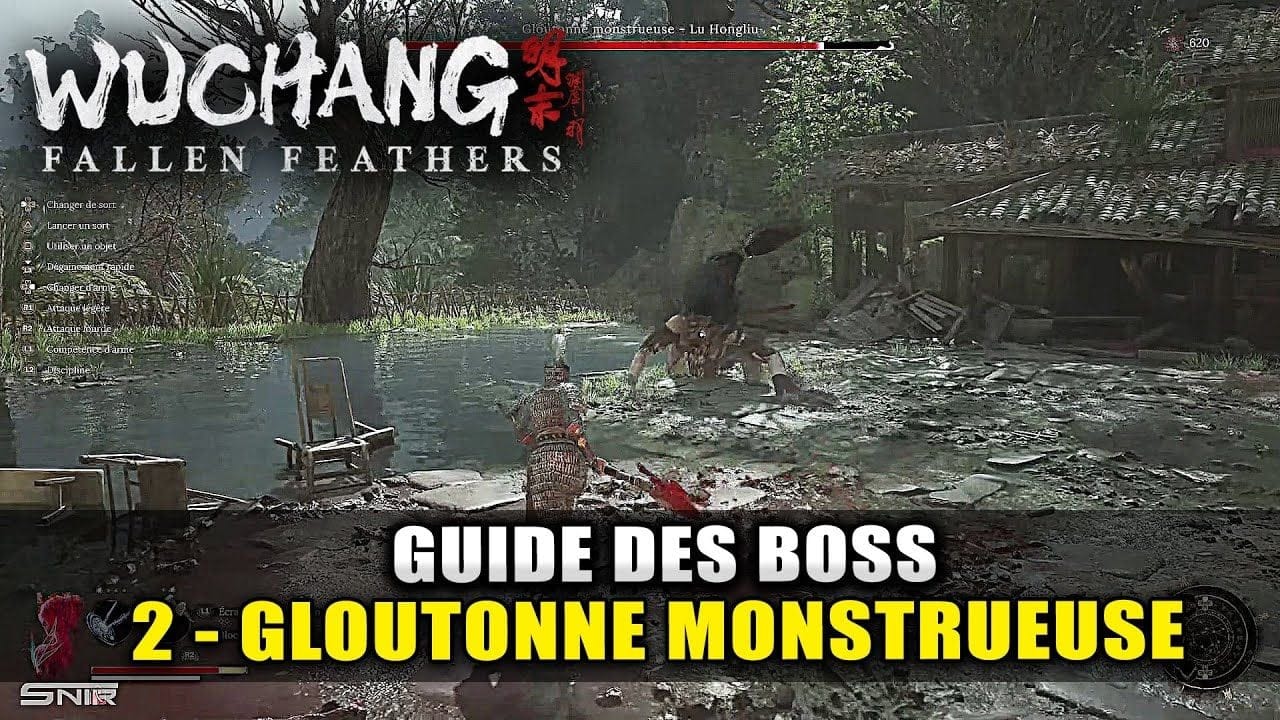 Wuchang Fallen Feathers : Guide Boss : 2 - Gloutonne Monstrueuse (Combat Complet Stratégie)